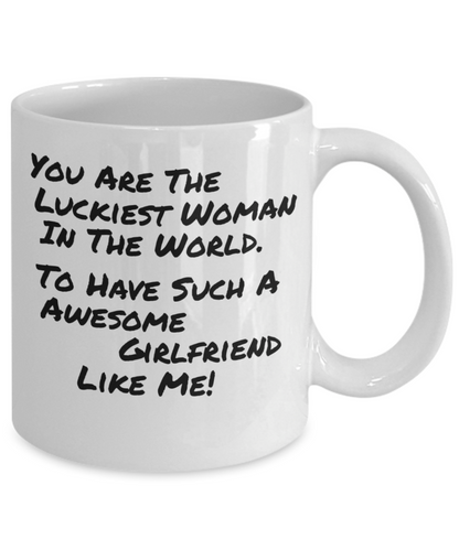 Luckiest Woman Awsome Girlfriend Mug