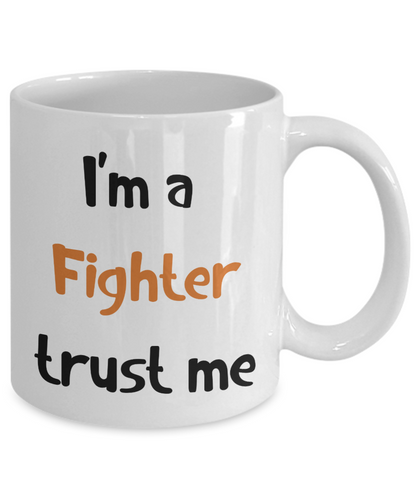 I'm a fighter Trust Me Dungeons and Dragons 11oz or 15oz Coffee Mug
