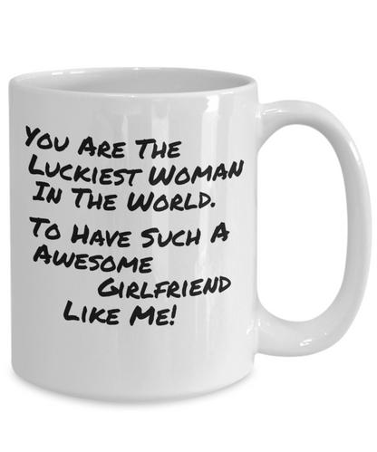Luckiest Woman Awsome Girlfriend Mug