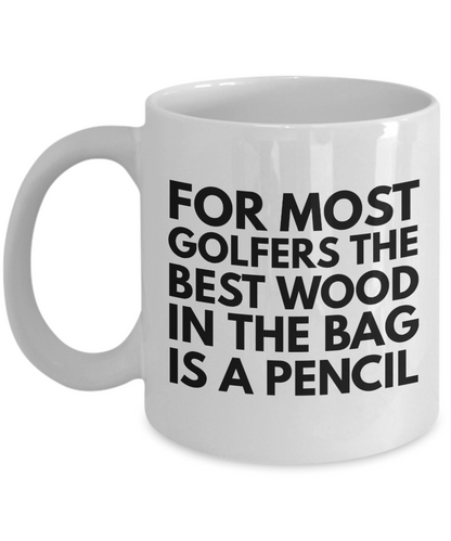 Golfers Best Wood 11oz / 15oz funny golfing coffee mug