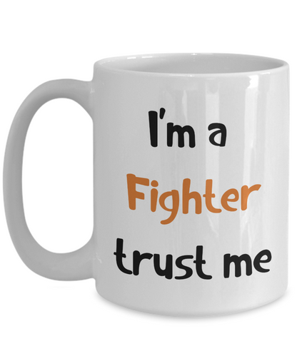 I'm a fighter Trust Me Dungeons and Dragons 11oz or 15oz Coffee Mug