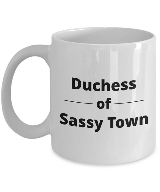 Duchess of Sassy Town