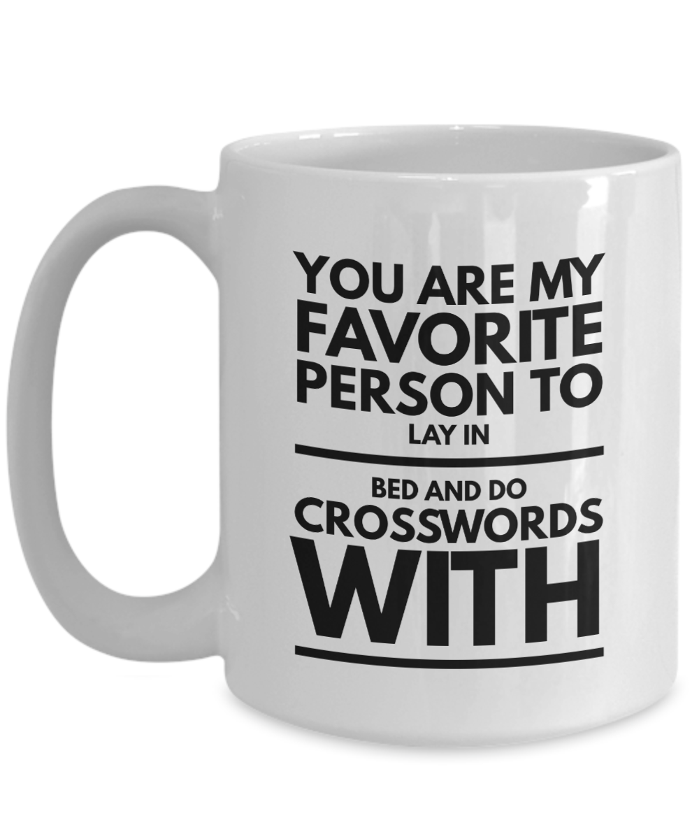You are my favorite person Crossword Puzzle romantic valentines gift coffee mug