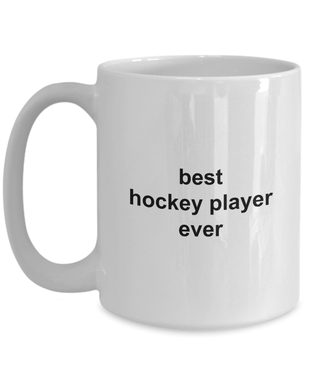 Best Hockey Player Ever Ceramic Gift Coffee Mug